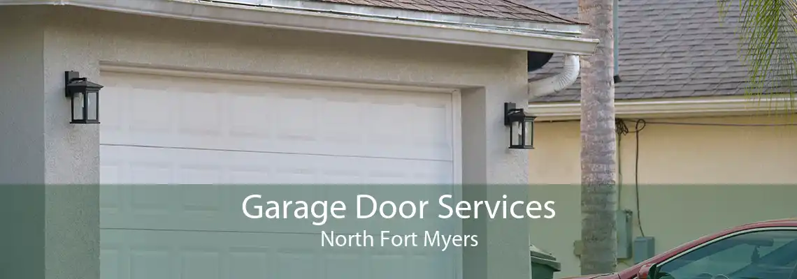 Garage Door Services North Fort Myers
